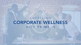 Boost Productivity & Morale: The Power of Corporate Wellness with PrimeIV Blue Bell