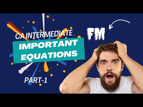 CA/CMA Intermediate Financial management Important Equations Part- 1