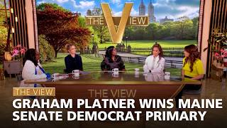 Graham Platner Wins Maine Senate Democrat Primary | The View