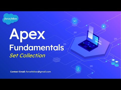 04. Set in Apex | Apex Fundamentals | Salesforce Developer