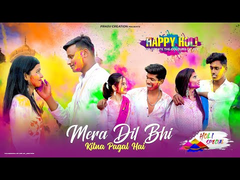 Mera Dil Bhi Kitna Pagal Hai | Stebin Ben | Saajan I Cute Love Story | PRASV Creation