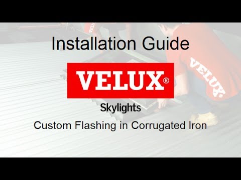 VELUX Installation Guide - corrugated iron + custom flashing