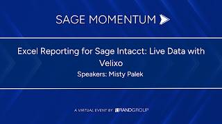 Sage Momentum: Excel Reporting for Sage Intacct: Live Data with Velixo