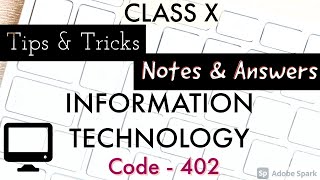Class 10th Information Technology |Code 402| All You Need To Know To Score 100/100