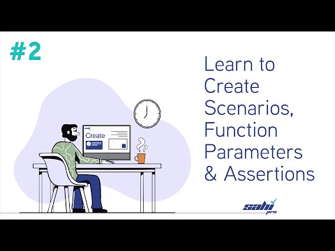 Learn to Create Scenarios, Function Parameters & Assertions | Tutorial 2 (for Beginners)