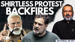 Did Congress’ Shirtless Protest Help the BJP More? | Rahul Gandhi | Modi | Editorial with Sujit Nair