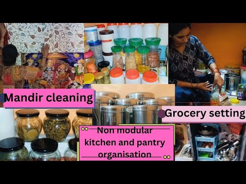 Non Modular Kitchen Cleaning & Organisation, Grocery Setting, Mandir Cleaning Tips And Tricks