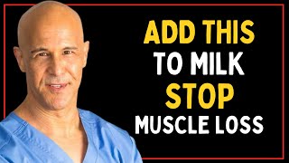 Over 65? Add THIS to Your MILK to STOP Muscle Loss & FIGHT SARCOPENIA FAST || Dr. Alan Mandell