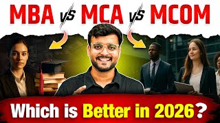 MBA vs MCA vs MCOM | Which Career Is Best for You? 🤔 Salary, Scope, Jobs & Risk Explained! #mba
