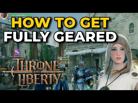 The Ultimate Gearing Guide in Throne and Liberty