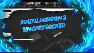 South London 2 Uncopylocked Full Game