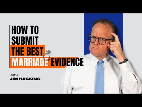 How to Submit the Best Marriage Evidence? 💍