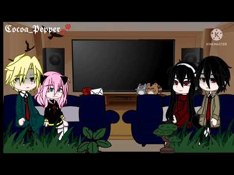 💼🗂️++spy x family react to.. ++💼🗂️ [7.5/?]