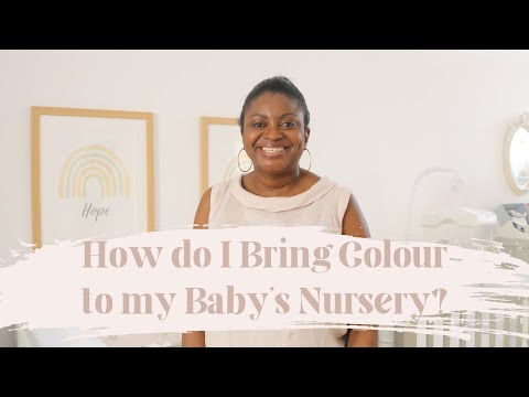 How Do I Bring Colour to my Baby's Nursery?