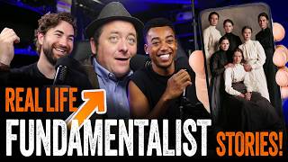 Real Life Ex-Fundamentalist Tells All!