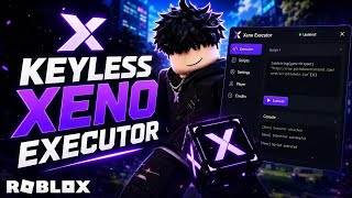 Keyless Roblox Executor "Xeno" Exploit Working 2026 [HIGH UNC]