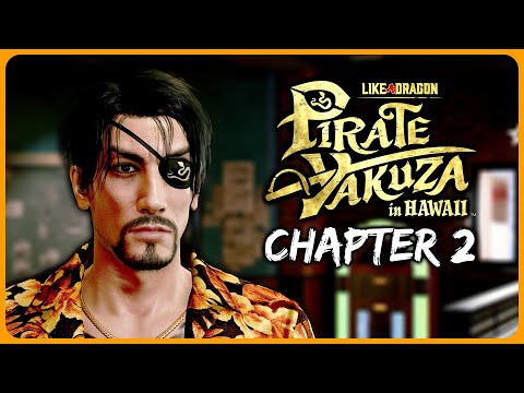 Like a Dragon: Pirate Yakuza in Hawaii - Chapter 2 Full Playthrough