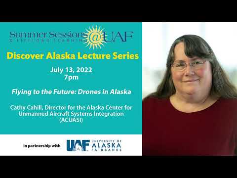 Flying to the Future: Drones in Alaska