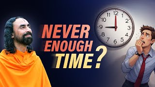 The ONE Question That Solves Time Management Forever — 99% Don't Realize This | Swami Mukundananda