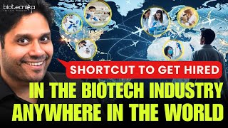 🌍 Shortcut to Get Hired in the Biotech Industry – Anywhere in the World!