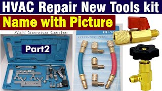 AC tool Kit name with picture AC Repair important new tools identify learn this video useful Part 2