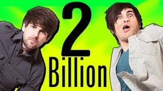 HOLY CRAP! 2 BILLION VIEWS!