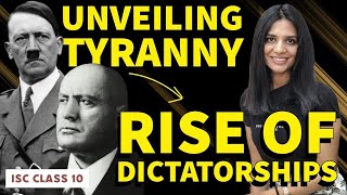 The Rise Of Dictatorship complete chapter - 11| ICSE Class 10 History | By Shilpi Maam #ICSEClass10