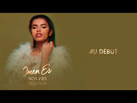 Imen Es - Au début [Audio Officiel]
