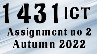 AIOU Code 1431 Solved Assignment No.2 Autumn 2022 #aiou #aiousolveassignments