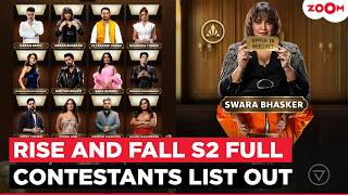 Rise & Fall Season 2 FULL contestants list: From Swara Bhasker to Shehzad Poonawalla to Karan Patel