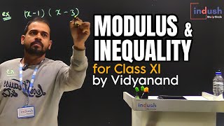 Modulus & Inequality by Vidyanand Sir for Class XIth | Indush Study Circle
