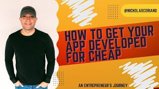 How To Get Your App Developed For Cheap
