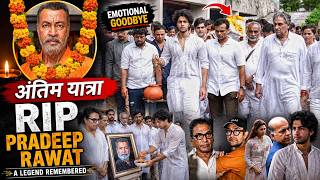 UNCUT | Pradeep Rawat's Final Journey 💔 Aamir Khan, Lagaan Cast & Family Pay Emotional Last Tribute