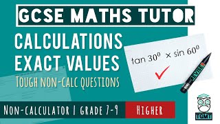 Exact Trig Values Calculation for Paper 1 Non Calculator | Higher GCSE Maths 14th May 2026 | REVISE9
