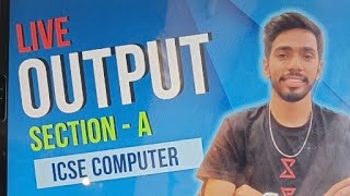 LIVE OUTPUT 2 PM Computer Class 10 ICSE ISC Java Programming