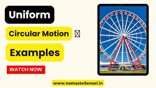 5 Real-Life Examples Of Uniform Circular Motion In Physics