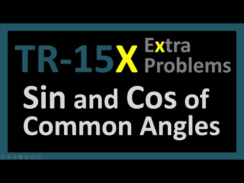 TR-15X: Sine and Cosine of Common Angles