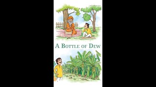 A Bottle of Dew | Unit 1 - Fables and Folk Tales | Class 6 English NCERT - Poorvi