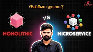 Microservices vs Monolithic Architecture Explained in Tamil | Real World Example