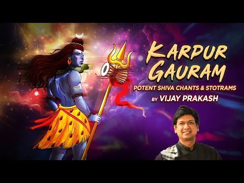 Karpur Gauram | Shiva Mantras & Bhajans| Shiva Stotram| Vijay Prakash | सावन मास 2025 |Sawan Special