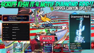 🌵 FISH IT SCRIPT UPDATE: 4 NOTIFS LATEST DIAMOND ROD SETTINGS 2026