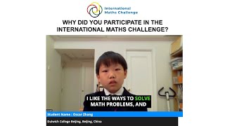 Why did you participate in the International Maths Challenge?