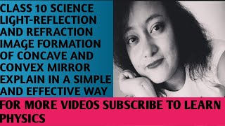 CLASS 10 SCIENCE || CHAPTER 10 || LIGH - REFLECTION AND REFRACTION || PART-2