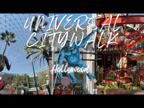Universal CityWalk Hollywood: The Ultimate Entertainment Destination.