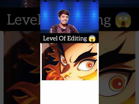 The Level Of Editing😱 Anime