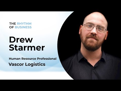 🚛 Mastering HR in Logistics: Insights from Drew Starmer | The Rhythm Of Business Podcast 🎙️