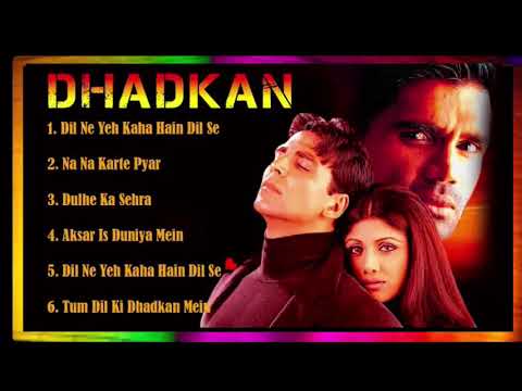 Dhadkan Movie All Songs||Akshay Kumar & Shilpa Shetti & Sunil Shetti||Movie Songs|