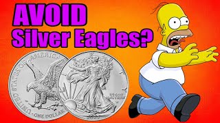 STOP Buying American Silver Eagles? Reasons For and Against! #silver