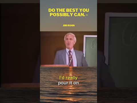 Just do the best you possibly can. #shorts #motivation #personalgrowth, #jimrohnspeech #work #money