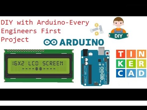 DIY WITH ARDUINO - EVERY ENGINEER’S FIRST PROJECT  [2023]